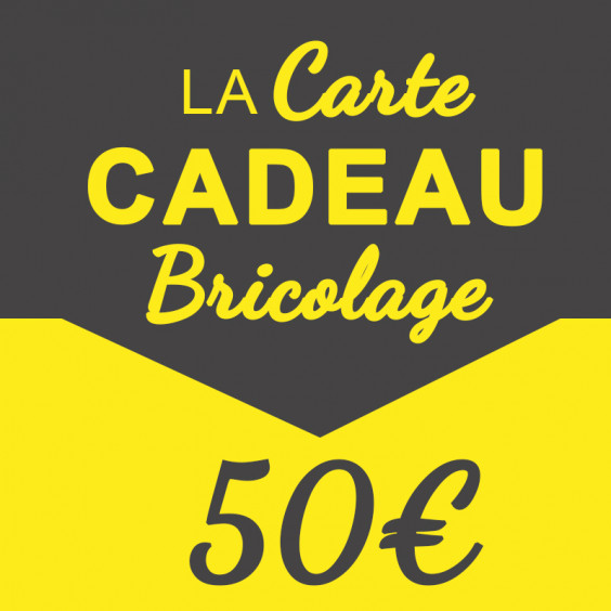 La Carte Cadeau Bricolage 50€