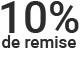 10% remise